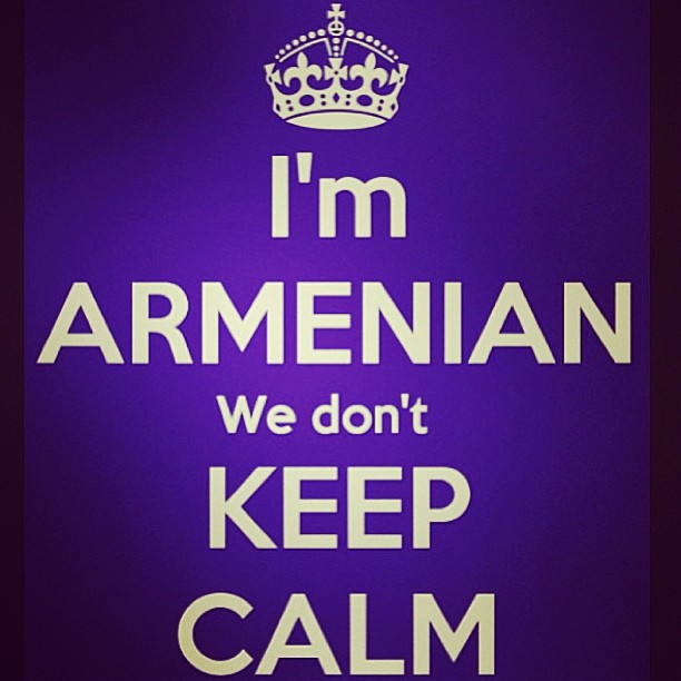 This is my excuse LOL #ArmenianPrincess...
