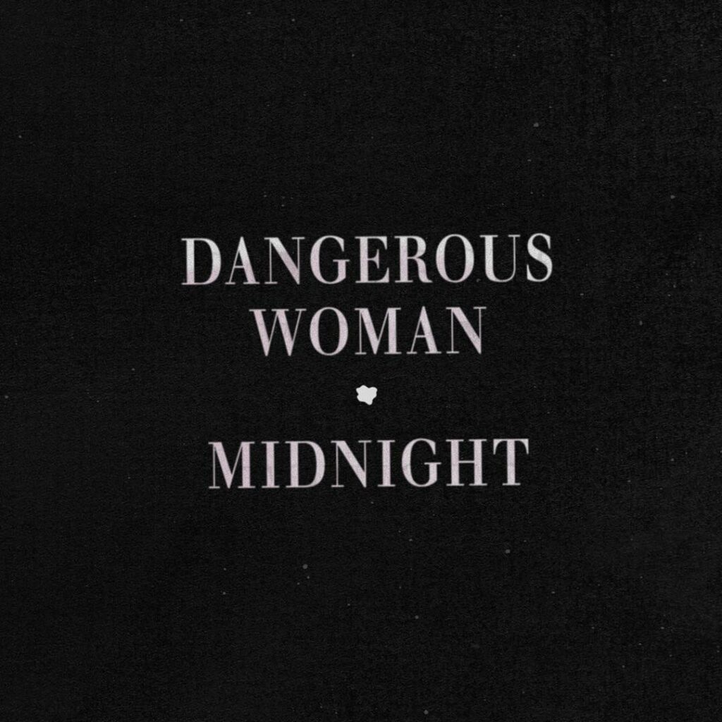 album out tonight #dangerouswomantonight !!!!!!!! ♡ link in bio ♡ ...