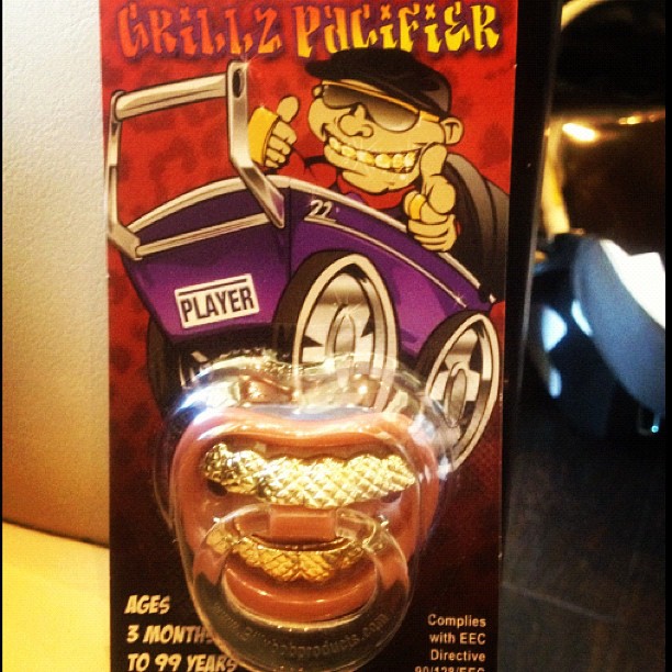 A grill pacifier! OMG #suckmygrill...