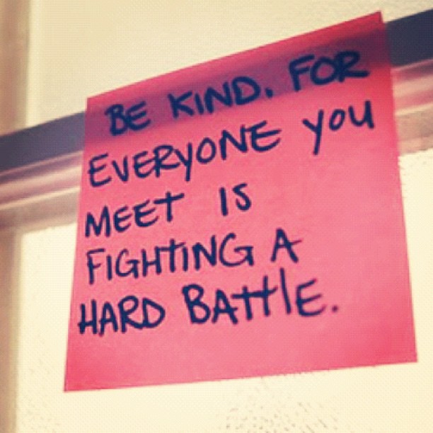 Be kind...