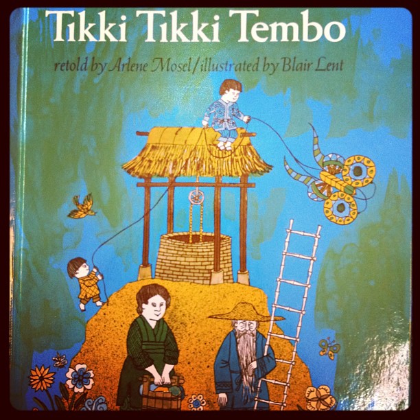 Tikki Tikki Tembo...