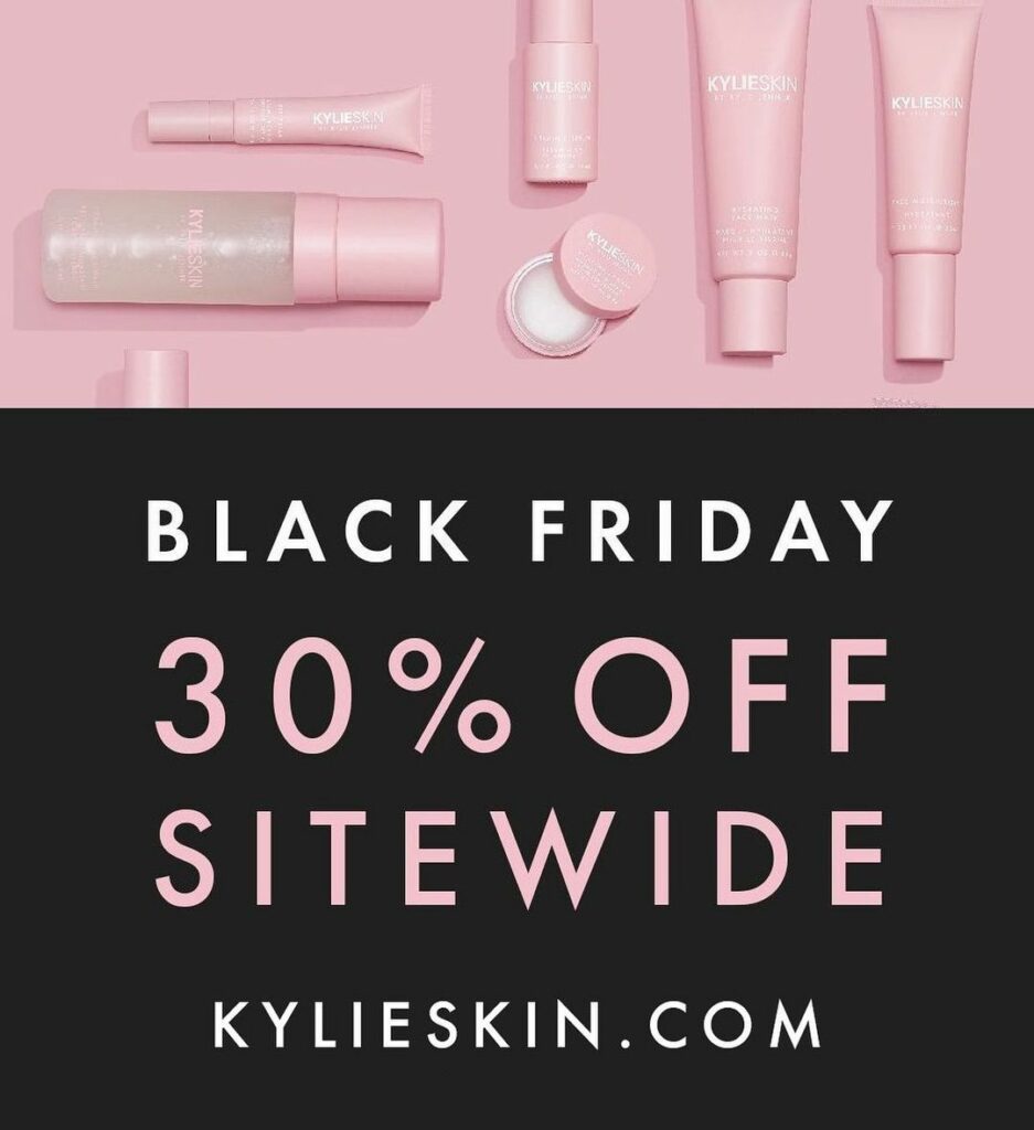 Black Friday sale on now at @kylieskin  my biggest sale ever! KylieSkin.com...