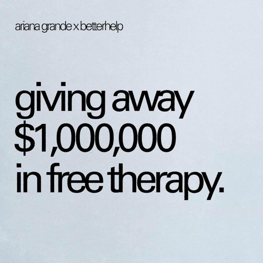 Ariana Grande: thrilled to be working with @betterhelp to give away $1,000,000 of free therapy … thrilled to be working with @betterhelp to give away $1,000,000 of free therapy ...