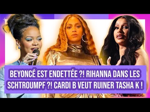 Beyoncé est endettée ?! Rihanna dans les Schtroumpfs ?! Cardi B veut ruiner Tasha K ! #WassvpPod