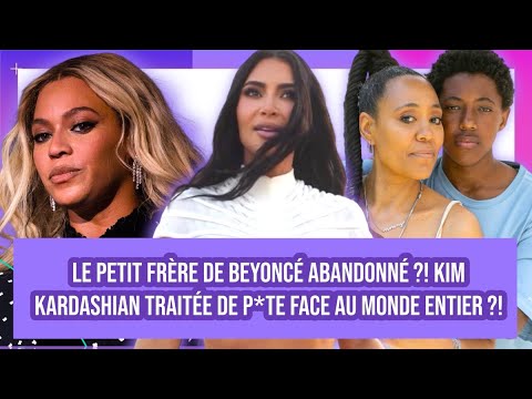 Le petit frère de Beyonce abandonné ?! Kim Kardashian traitée ouvertement de p*te ?! #WassvpPod