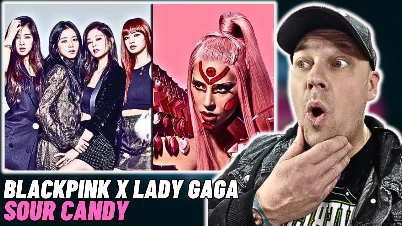 BLACKPINK X LADY GAGA Sour Candy The Collab You DID'NT KNOW YOU