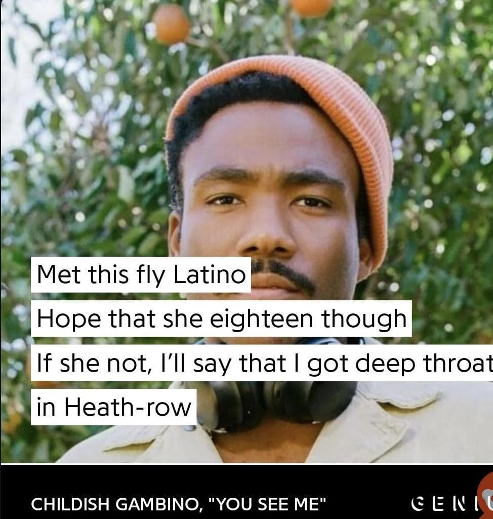 Some suspect lyrics from Donald Glover… Some suspect lyrics from Donald Glover…