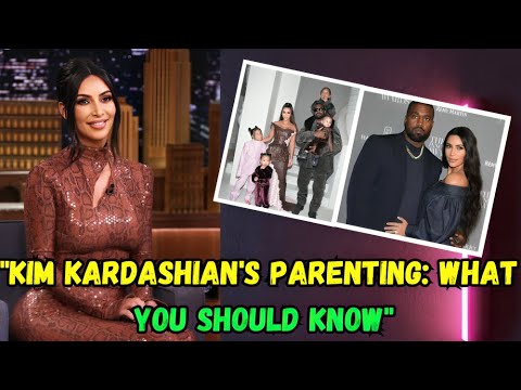 The Real Reason Why Kim Kardashian Is A Bad Parent: A Look into Her Children's Upbringing