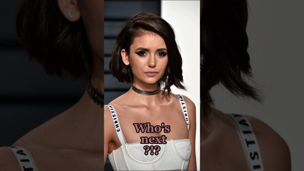 Nina Dobrev Relationships #hollywood #ninadobrev #crush #relationship #celebrity #shorts #actor