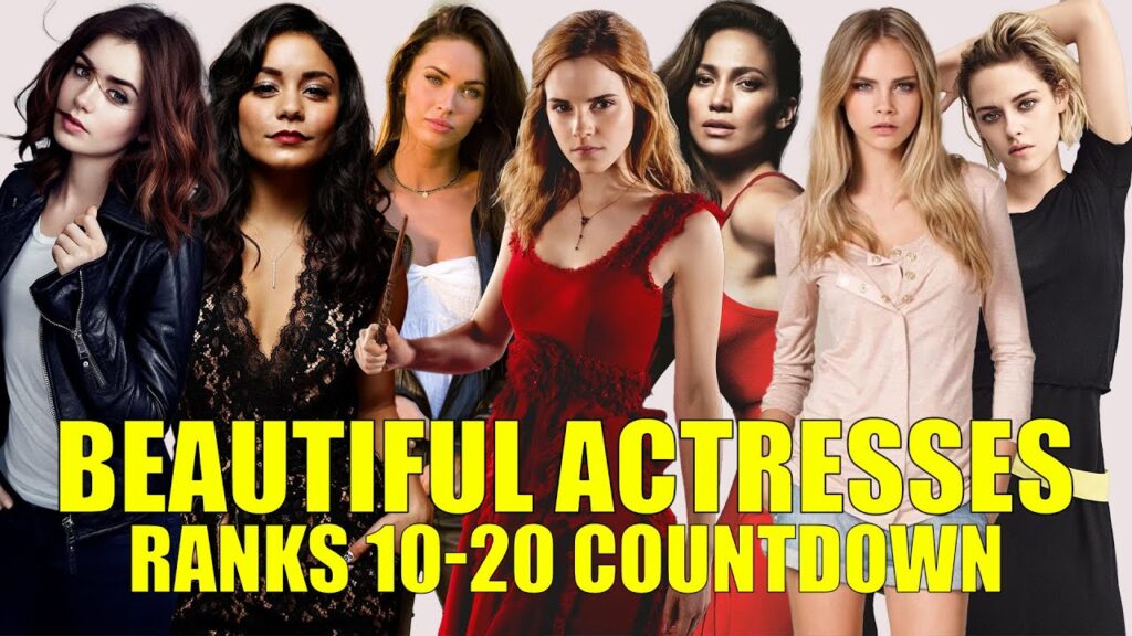 Top 10 Beautiful Actresses Ranks 10-20 Countdown Top 10 Beautiful Actresses Ranks 10-20 Countdown