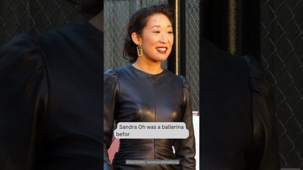 Sandra Oh was a ballerina before becoming an actress