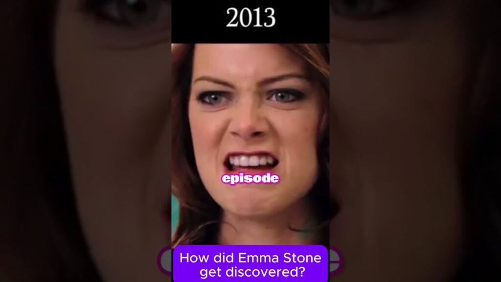 How was the famous actress Emma Stone discovered #emmastone #celebritynews #celebrityshorts