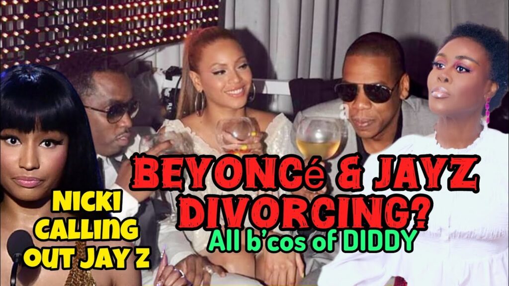 AND SO IT BEGINNS, JAY Z AND BEYONCE DIVORCING B'COS OF DIDDY? NICKI MINAJ ASLO CONFRONTS JAY Z! 👀
