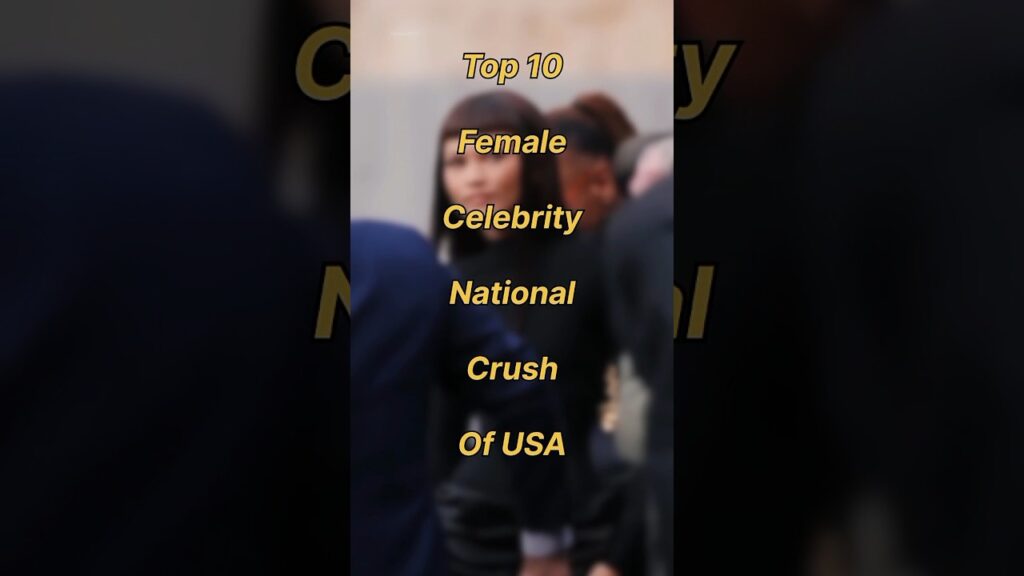 Top 10 Female Celebrity National Crush Of USA #shorts