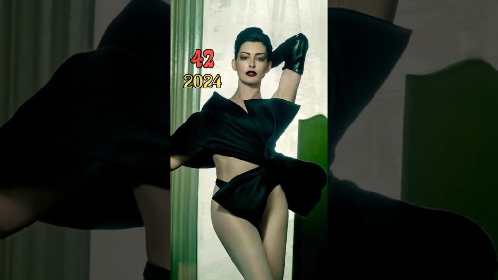 Anne Hathaway evolution 2024  #evolution #annehathaway