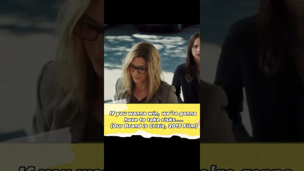 If you wanna win, we're gonna have to take risks (Our Brand is Crisis, 2015 Film)