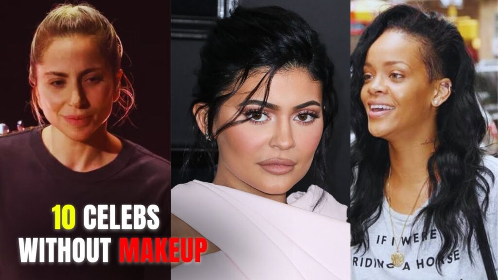 You Won't Believe What These 10 Celebrities Look Like WITHOUT Makeup?