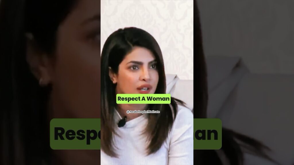 Teach Our Sons to Respect Women – Priyanka Chopra #motivation #shorts Teach Our Sons to Respect Women - Priyanka Chopra #motivation #shorts