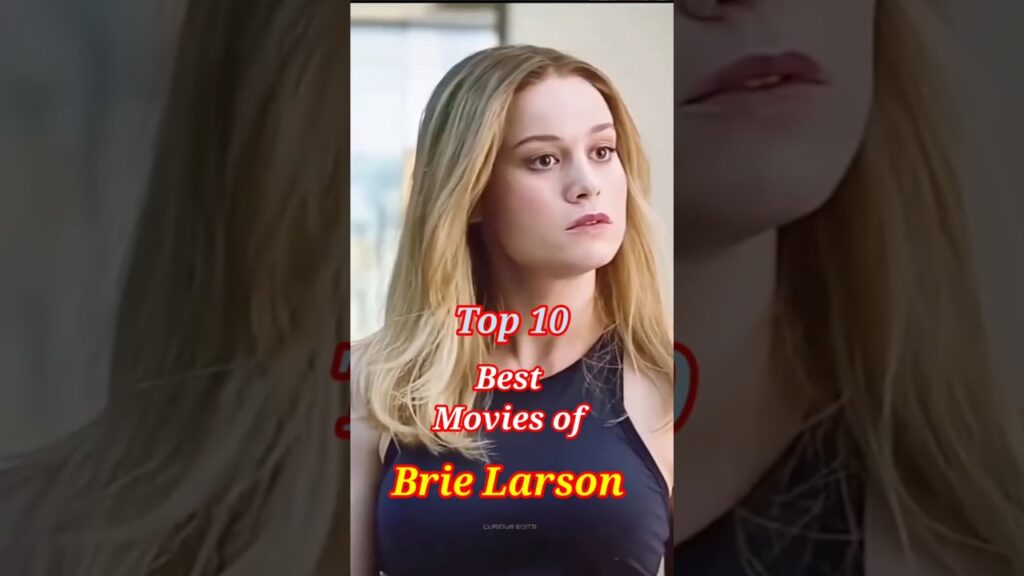 Brie Larson Top 10 Movies 🤩 | Top 10 Cinema #marvel #brielarson #shorts #trending #youtubeshorts