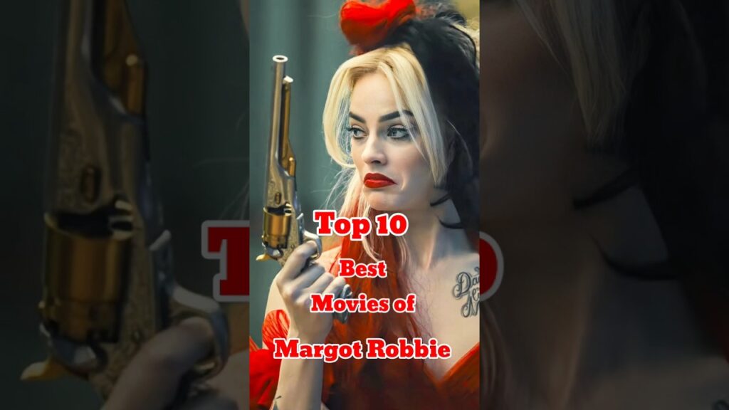 Top 10 best Movies of Margot Robbie 😘 | Top 10 Cinema #margotrobbie #harleyquinn #shorts Top 10 best Movies of Margot Robbie 😘 | Top 10 Cinema #margotrobbie #harleyquinn #shorts