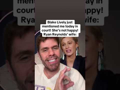 Blake Lively Mentioned Me Today In Court! She’s Not Happy! Ryan Reynolds’ Wife... | Perez Hilton