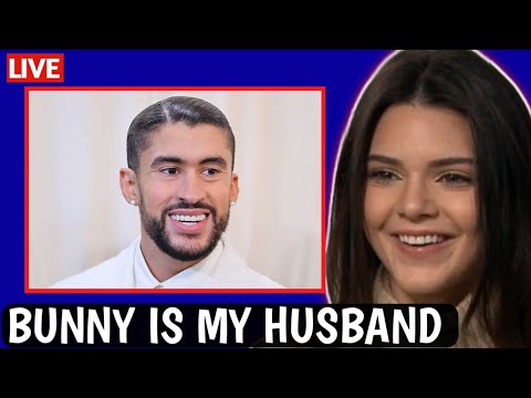 BUNNY GOT ME PREGNANT! Kendall Jenner Getting MARRIED To Bad Bunny After PREGNANCY News