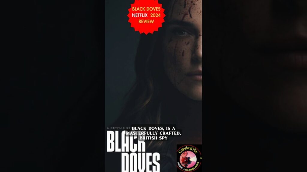 Black Doves Review | 2024 Netflix TV Series. Black Doves Review | 2024 Netflix TV Series.