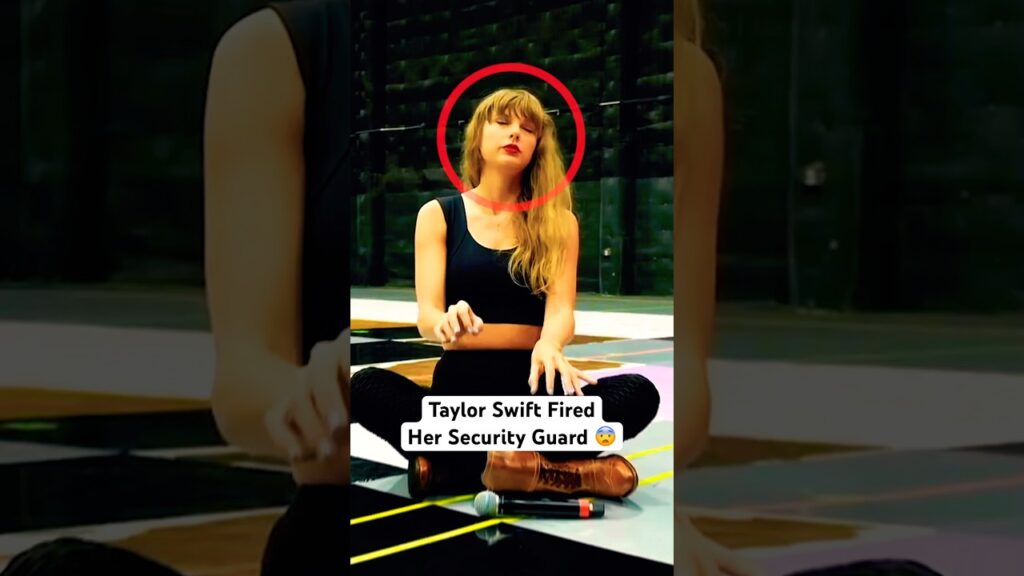 Taylor Swift Fired Her Security Guard For Exposing Her Secret…
