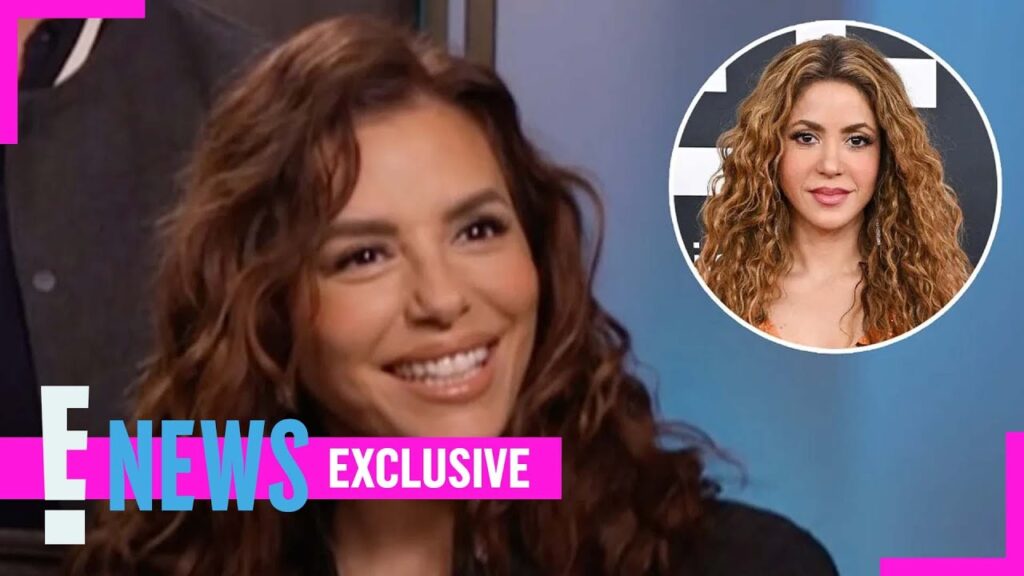 Eva Longoria Details Celebrating Her 50th Birthday with Shakira | E! News Eva Longoria Details Celebrating Her 50th Birthday with Shakira | E! News