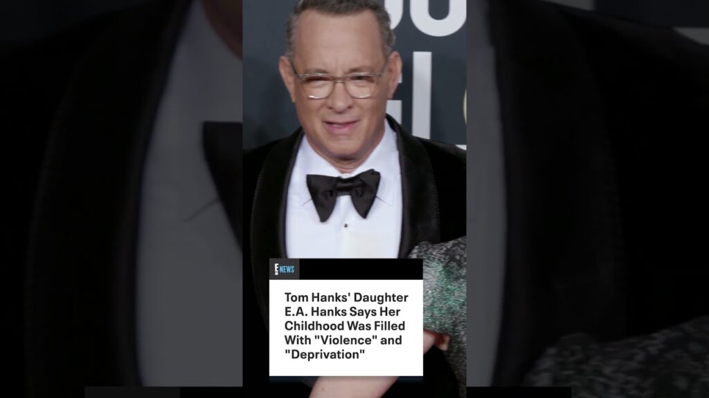 Tom Hanks' Daughter Shares Rare Insight Into Her Childhood