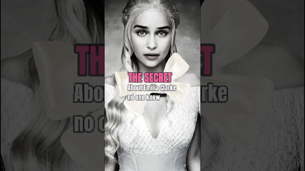 The secret about Emilia Clarke no one knew. #emiliaclarke #gameofthrones #celebrity #trending The secret about Emilia Clarke no one knew. #emiliaclarke #gameofthrones #celebrity #trending