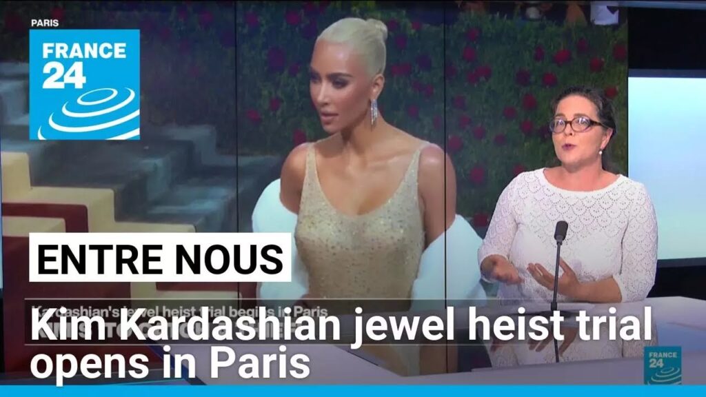 Kim Kardashian jewel heist trial: What we know • FRANCE 24 English