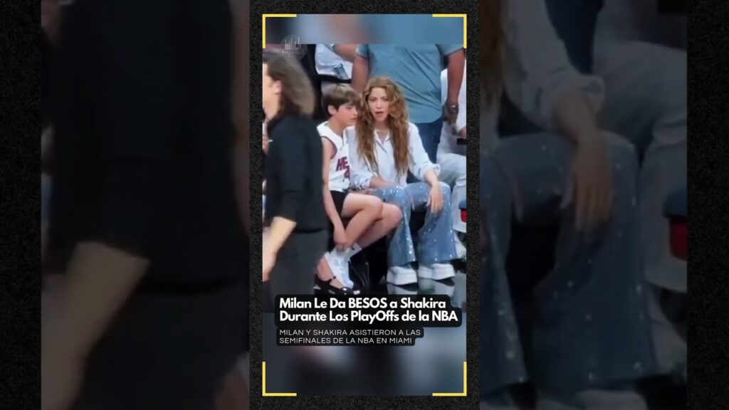 Milan Le Da BESOS a Shakira Durante Los PlayOffs de la NBA
