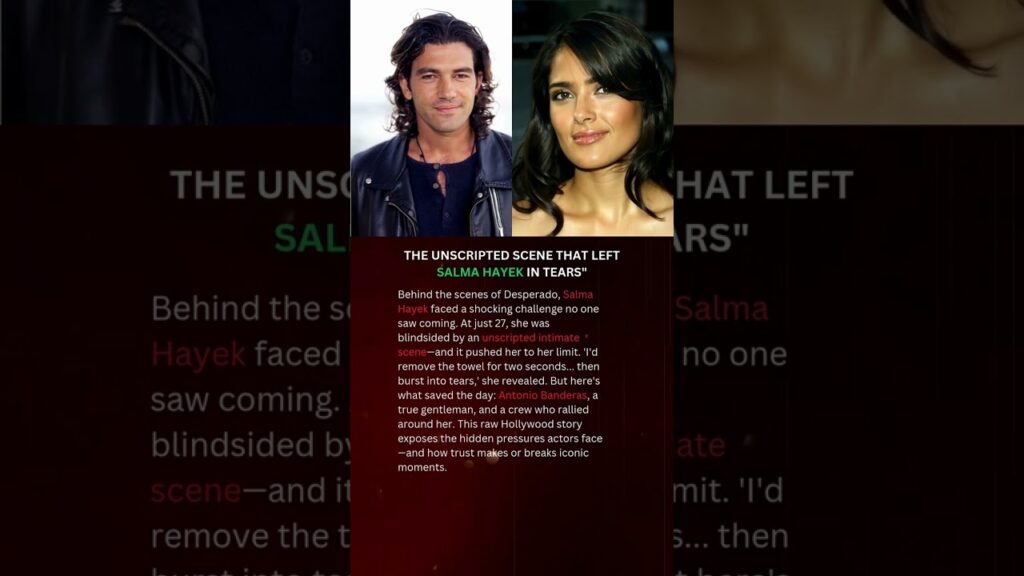 Salma Hayek's Unscripted scene left her in tears #shorts