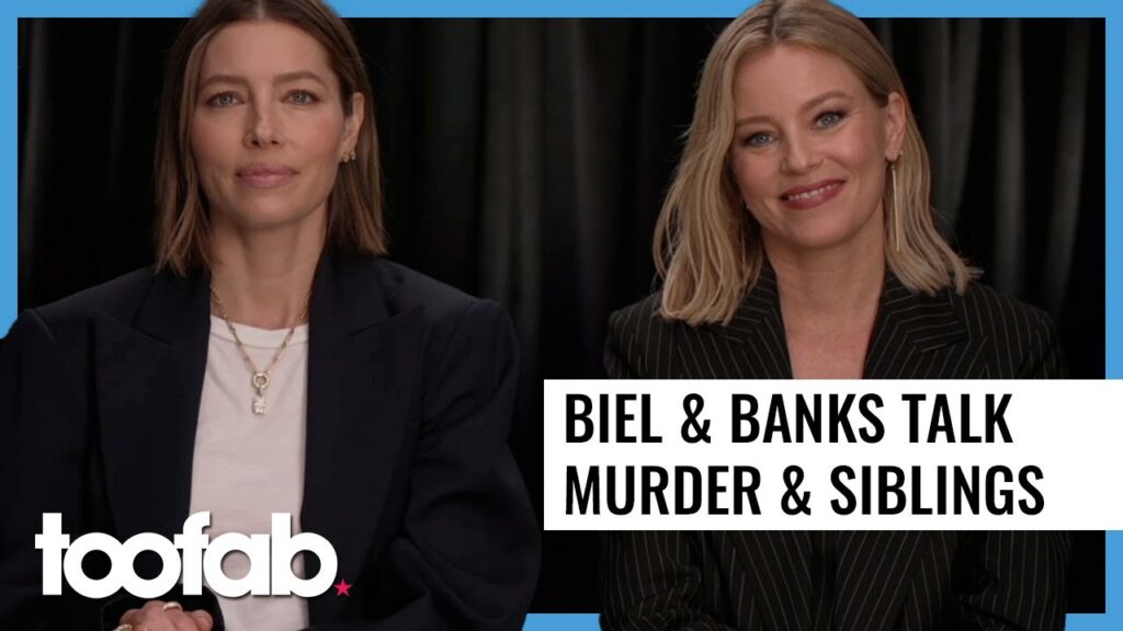 Jessica Biel and Elizabeth Banks Spill on Murder and Siblings