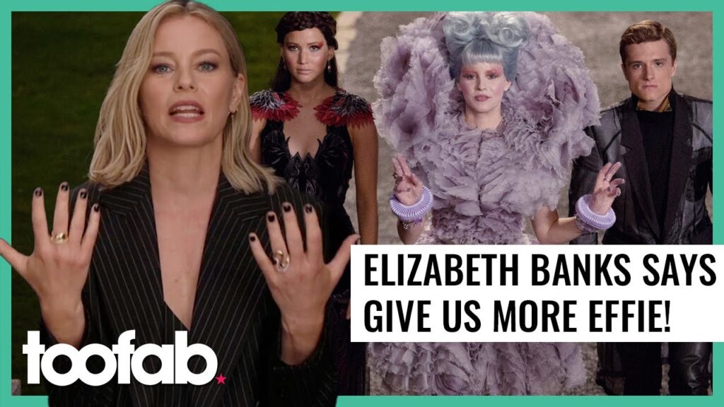 Why Elizabeth Banks Is Excited for Young Effie Trinket