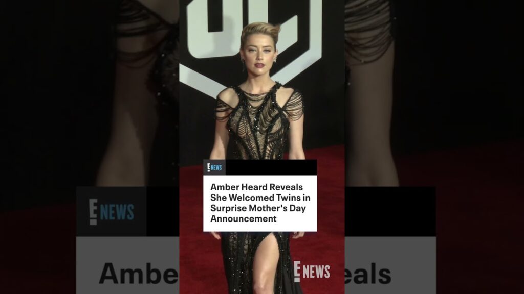 Amber Heard Reveals She Welcomed Twins in Surprise Mother's Day Announcement