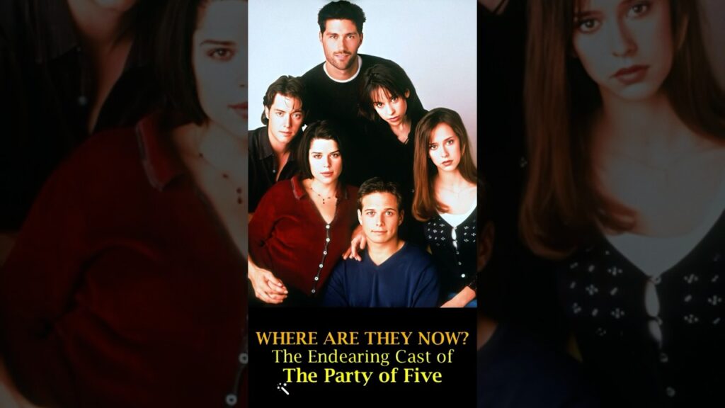 Where Are They Now? The Endearing Cast of The Party Of Five