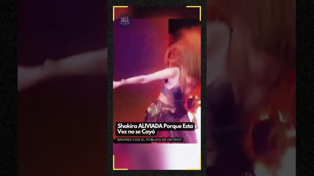 Shakira ALIVIADA Porque Esta Vez no se Cayó