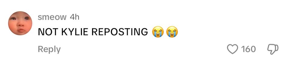 Comment under a username with a baby face icon reads: "NOT KYLIE REPOSTING ??" with 160 likes and no dislikes