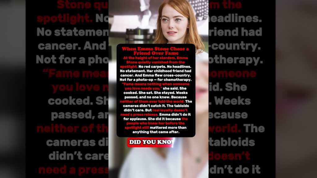When Emma Stone Chose a Friend Over Fame #Famous #Celebrities When Emma Stone Chose a Friend Over Fame #Famous #Celebrities