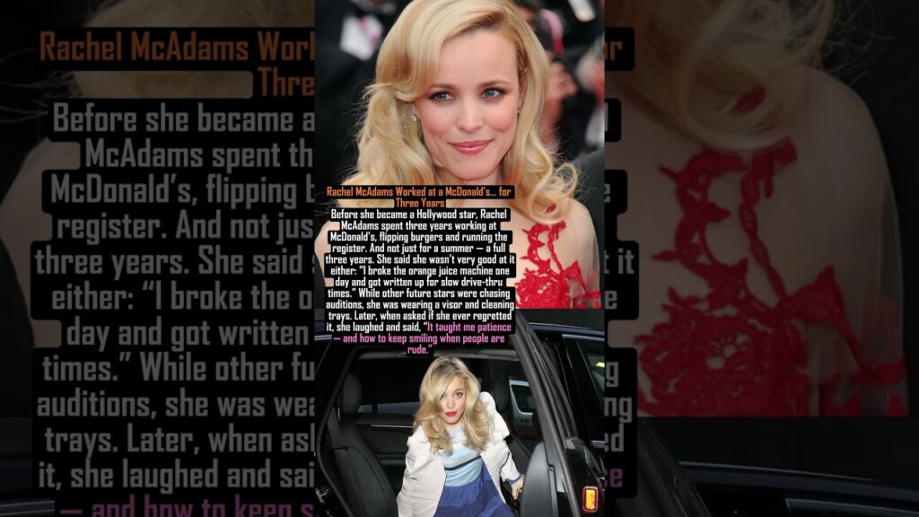 Rachel McAdams Worked at a McDonald’s… for Three Years #facts #history #new #hollywood