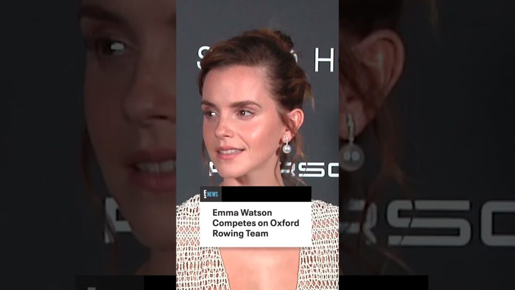Emma Watson Competes on Oxford Rowing Team