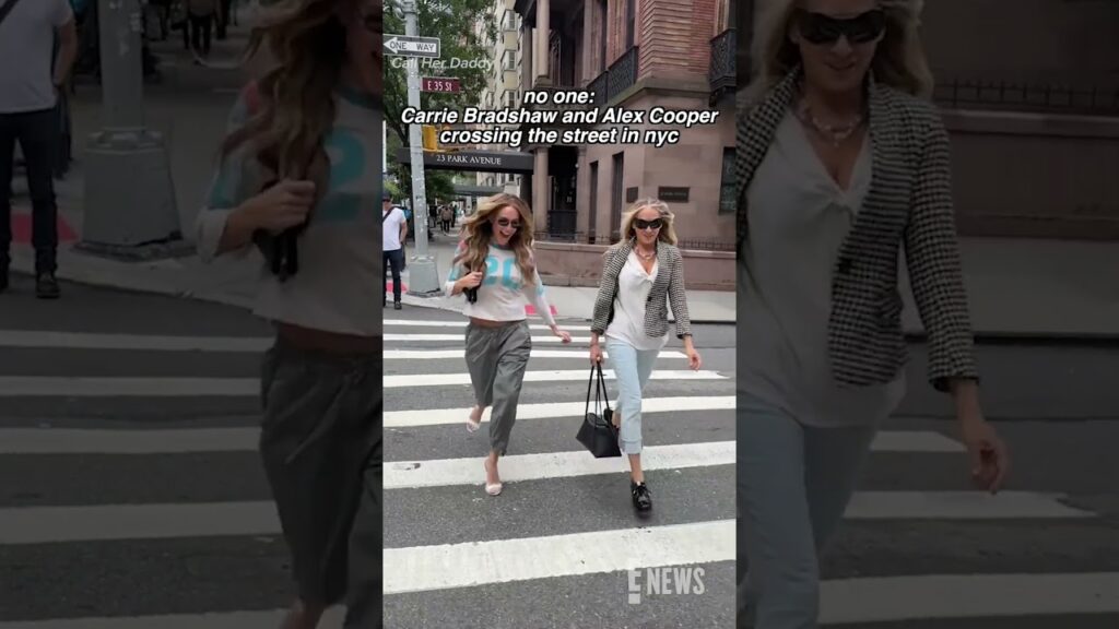 Sarah Jessica Parker and Alex Cooper Being Iconic