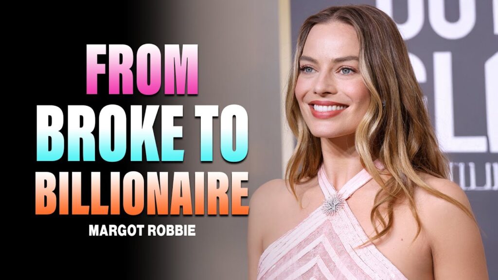 Broke Cleaner to Billionaire: The Margot Robbie Story | Rise and Inspire Broke Cleaner to Billionaire: The Margot Robbie Story | Rise and Inspire