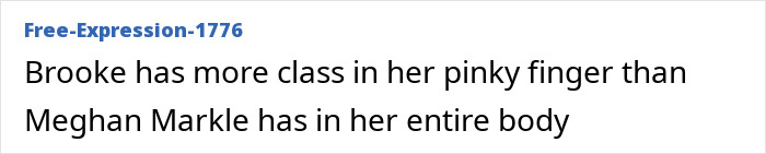Screenshot of a comment comparing Brooke Shields' class to Meghan Markle, related to the deleted podcast interview. Screenshot of a comment comparing Brooke Shields' class to Meghan Markle, related to the deleted podcast interview.