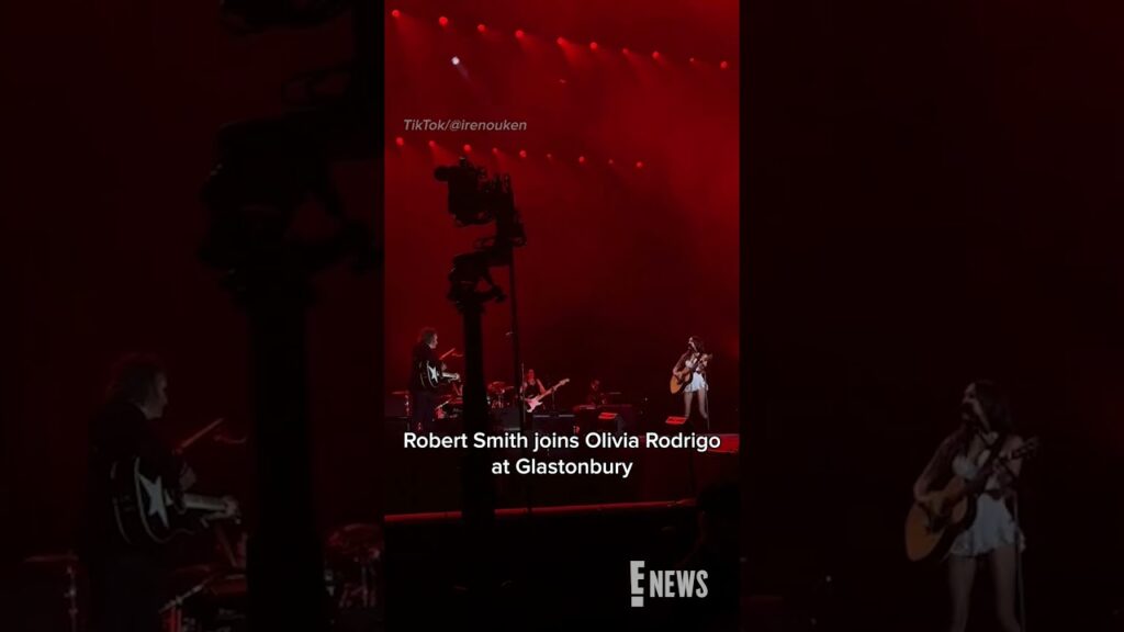 Olivia Rodrigo and Robert Smith Perform at Glastonbury