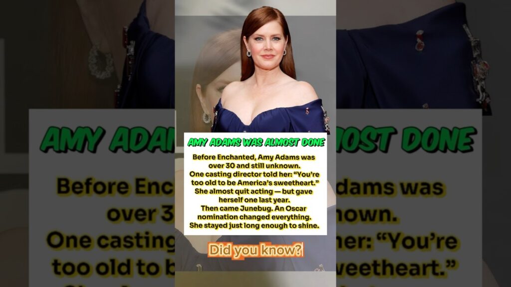 Amy Adams Almost Gave Up—Then This Happened