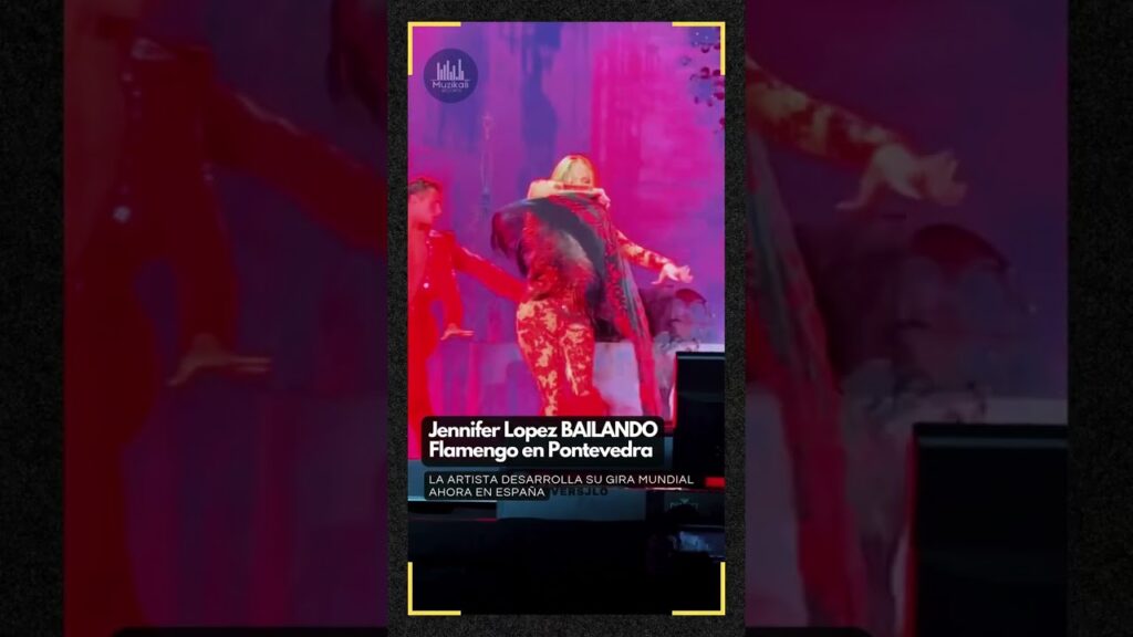 Jennifer Lopez BAILANDO Flamengo en Pontevedra #jlo