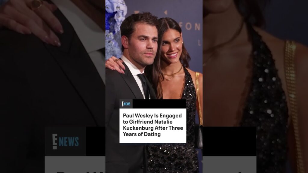Paul Wesley Is Engaged to Girlfriend Natalie Kuckenburg After Three Years of Dating